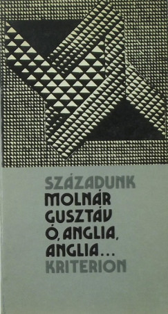 Molnr Gusztv - , Anglia, Anglia...