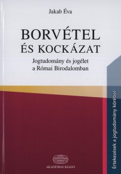 Jakab Éva - Borvétel és kockázat