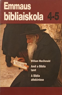 William Macdonald - Amit a Biblia tanít - A Biblia áttekintése