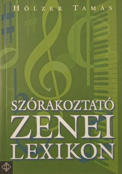 H�lzer Tam�s - Sz�rakoztat� zenei lexikon