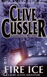 Clive Cussler - Fire Ice