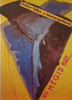 Dr. Jurij Volkov - És mégis hat...