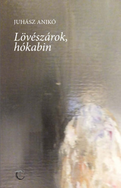 Juhsz Anik - Lvszrok, hkabin
