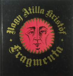 Nagy Attila Kristf - Fragmenta