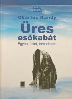 Charles Handy - Üres esőkabát