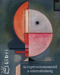 Eliana Princi - Az expresszionizmustl a szrrealizmusig