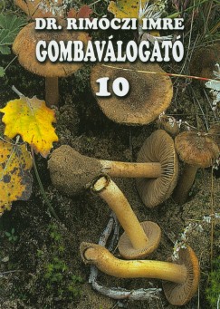 Dr. Rimczi Imre - Gombavlogat 10.