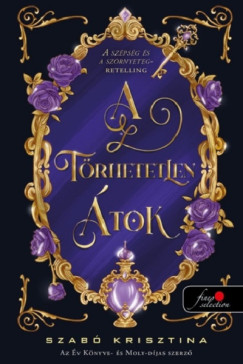 Szab� Krisztina - A t�rhetetlen �tok