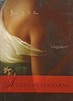 Janice Y. K. Lee - A zongoratanárnő