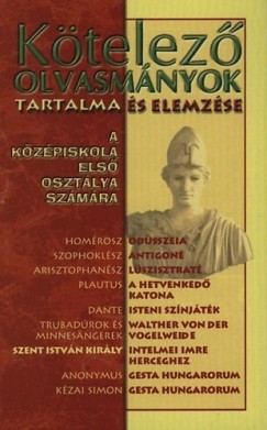 Elekes Szentgotai Blanka - Ktelez olvasmnyok tartalma s elemzse