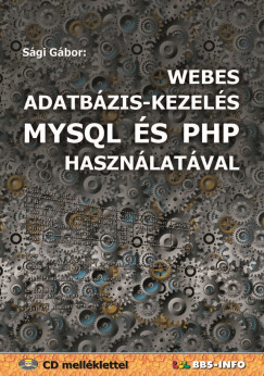 Sgi Gbor - Webes adatbzis-kezels MySQL s PHP hasznlatval