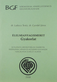 Dr. Gundel Jnos - Ladocsi Terz - lelmianyagismeret (Tanknyv)