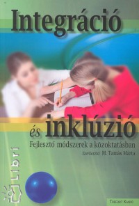 M. Tams Mrta  (Szerk.) - Integrci s inklzi