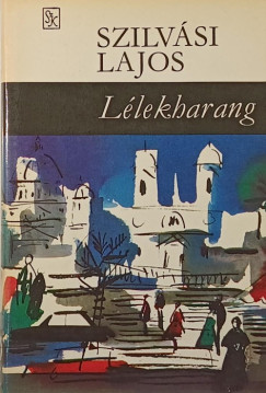 Szilvsi Lajos - Llekharang