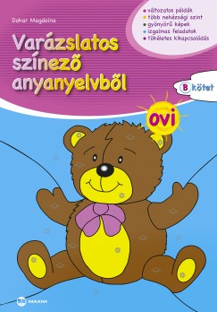Dohar Magdolna - Varzslatos sznez anyanyelvbl OVI B ktet