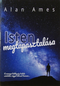 Alan Ames - Isten megtapasztalsa