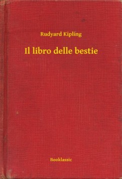 Rudyard Kipling - Il libro delle bestie