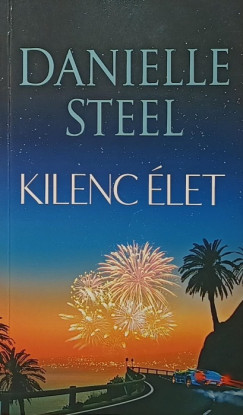 Danielle Steel - Kilenc élet