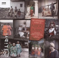 The Wonderful World of Albert Kahn