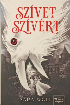 Sara Wolf - Szívet szívért