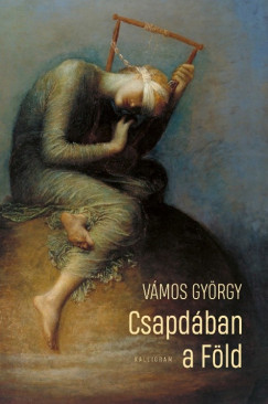 Vmos Gyrgy - Csapdban a Fld