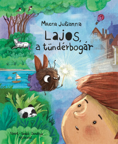 Mrena Julianna - Lajos, a t�nd�rbog�r