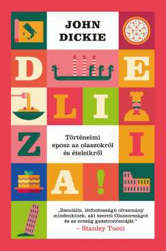 John Dickie - Delizia!