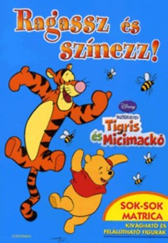 Ragassz és színezz! - Barátaim: Tigris és Micimackó