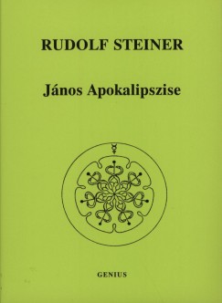 Rudolf Steiner - János Apokalipszise
