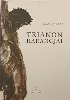 M�cs J�zsef - Trianon harangjai
