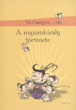 Vu Cseng-En - A majomkirly trtnete