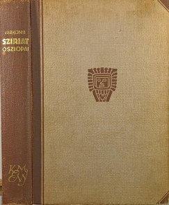 Várkonyi Nándor - Sziriat oszlopai - (első kiadás)