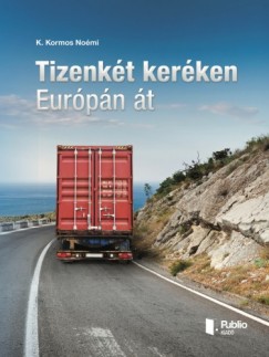 K. Kormos Nomi - Tizenkt kerken Eurpn t