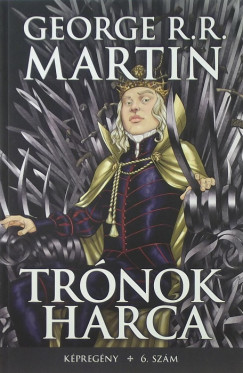 George R. R. Martin - Trnok harca kpregny 6. szm