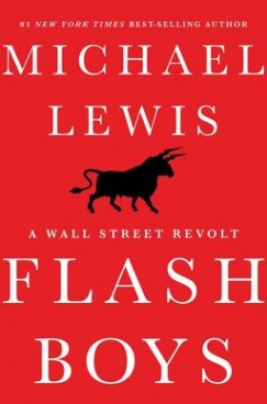 Michael Lewis - Flashboys