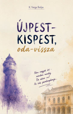 Újpest-Kispest, oda-vissza - (Varga-betűk 3.)