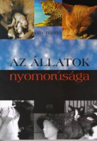 Olty Mrta - Az llatok nyomorsga