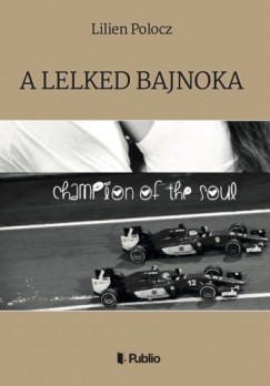 Lilien Polocz - A Lelked Bajnoka