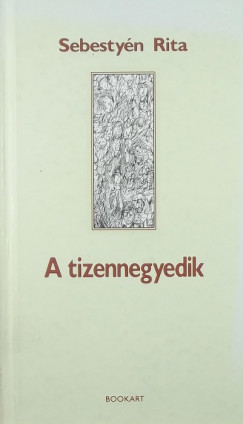 Sebestyn Rita - A tizennegyedik