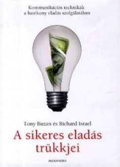 Tony Buzan - A sikeres eladás trükkjei