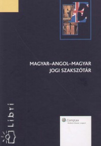 Dr. Khegyes Anik  (Szerk.) - Magyar-angol-magyar jogi szaksztr