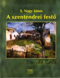 A szentendrei fest - Ondi Bla