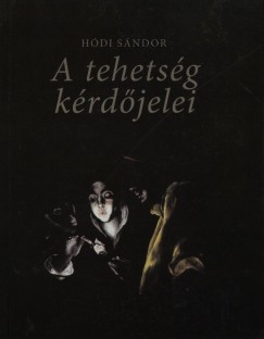 Hdi Sndor - A tehetsg krdjelei
