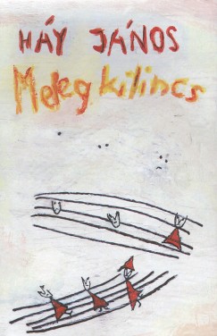 Háy János - Meleg kilincs