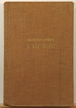 Majthényi György - A kéz beszél - első kiadás