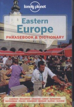Kate Mathews  (Szerk.) - O'Connor Mardi  (Szerk.) - Lonely Planet - Eastern Europe Phrasebook 5