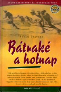 Susan Travers - Btrak a holnap
