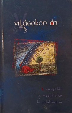 Lrincz Gabriella  (Szerk.) - Vilgokon t