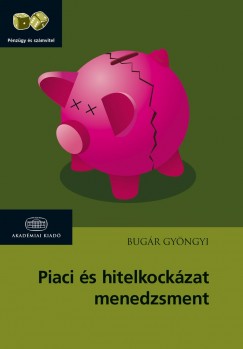 Bugr Gyngyi - Piaci s hitelkockzat-menedzsment