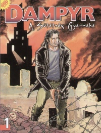 Mauro Boselli - Maurizio Colombo - Dampyr - A Sötétség Gyermeke 1.